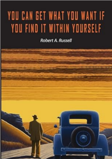 [Роберт А. Расселл] Вы сможете получить все, что хотите, если найдете это внутри себя (2025)